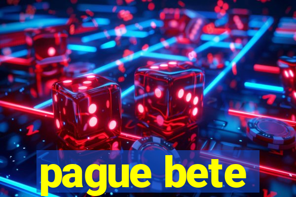 pague bete